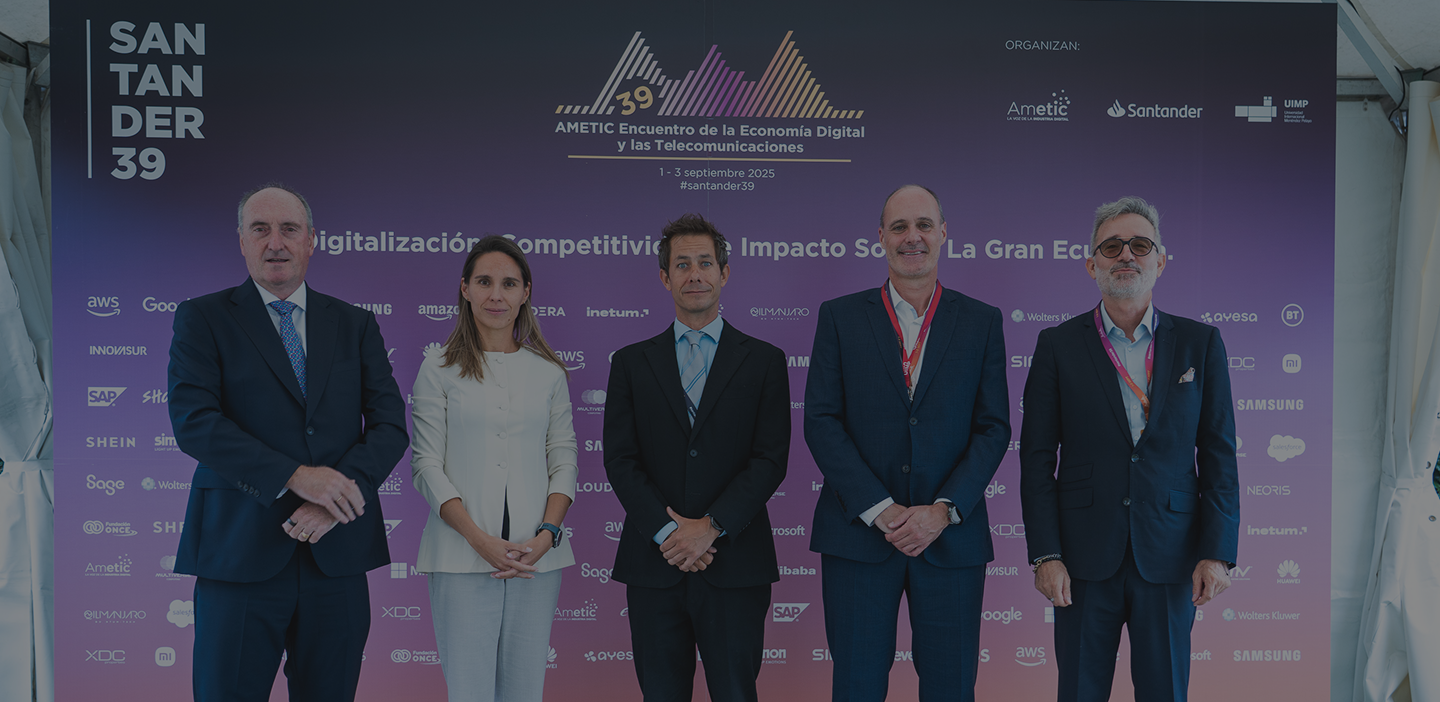 39º encuentro de la Economía Digital y Telecomunicaciones de AMETIC